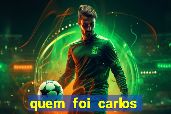 quem foi carlos eduardo fortuna